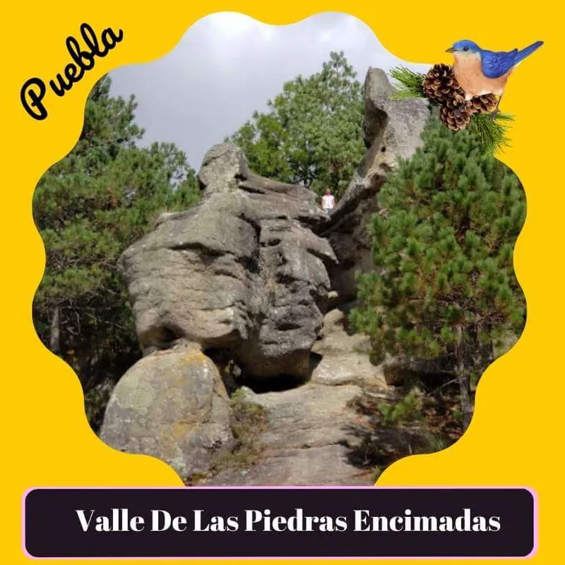 parque ecoturistico el valle de las piedras encimadas en puebla