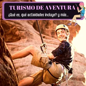Imagen de ¿Qué es el Turismo de Aventura?: actividades, pros y contras, y más