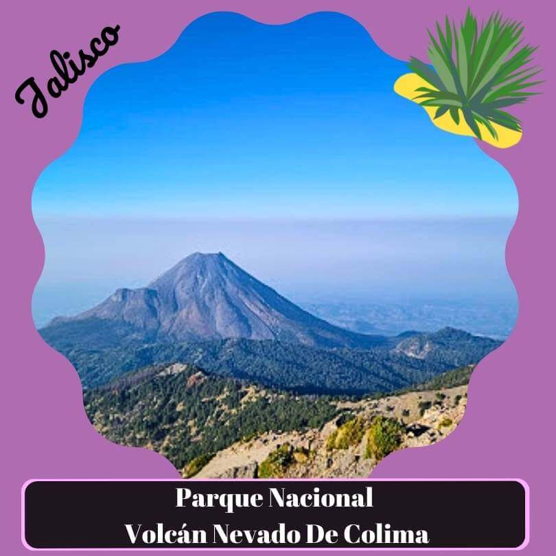 Parque Nacional Volcán Nevado de Colima