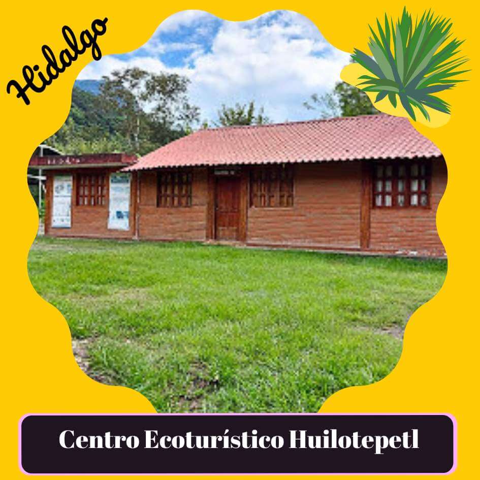 Centro Ecoturístico Huilotepetl