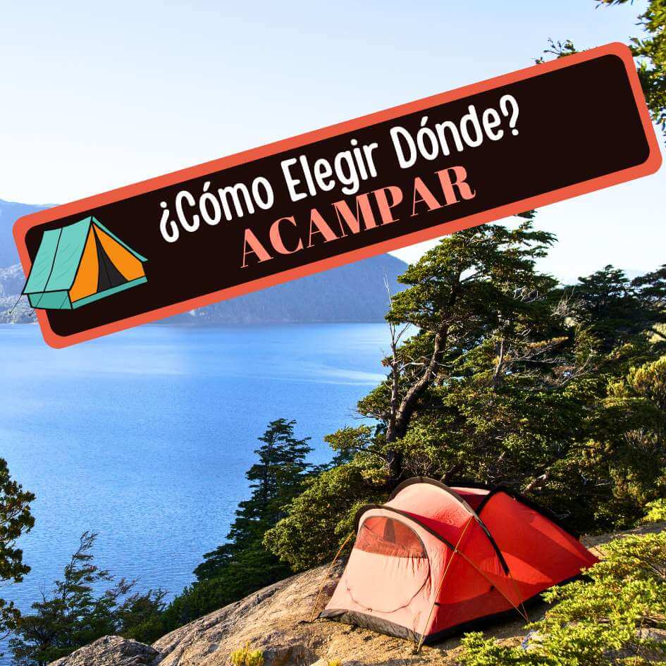 como elegir dónde acampar